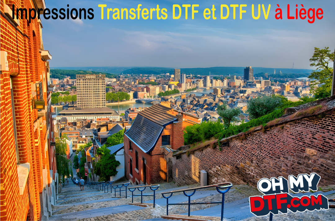 Transfert DTF à Liège en 6h