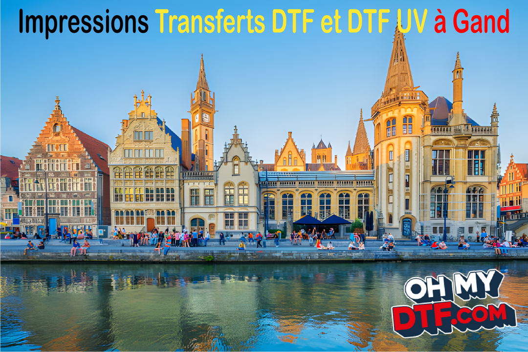Transfert DTF à Gand en 6h